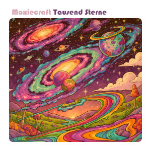 Albumcover 'Tausend Sterne' von Moxiecraft
