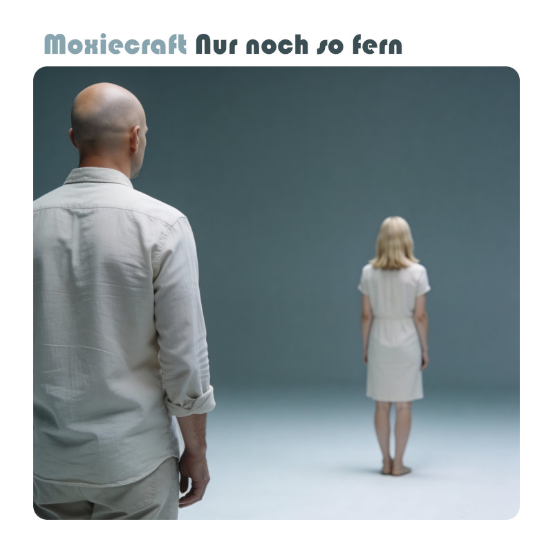 Moxiecraft – Nur noch so fern Cover mit atmosphärischer Bildwelt