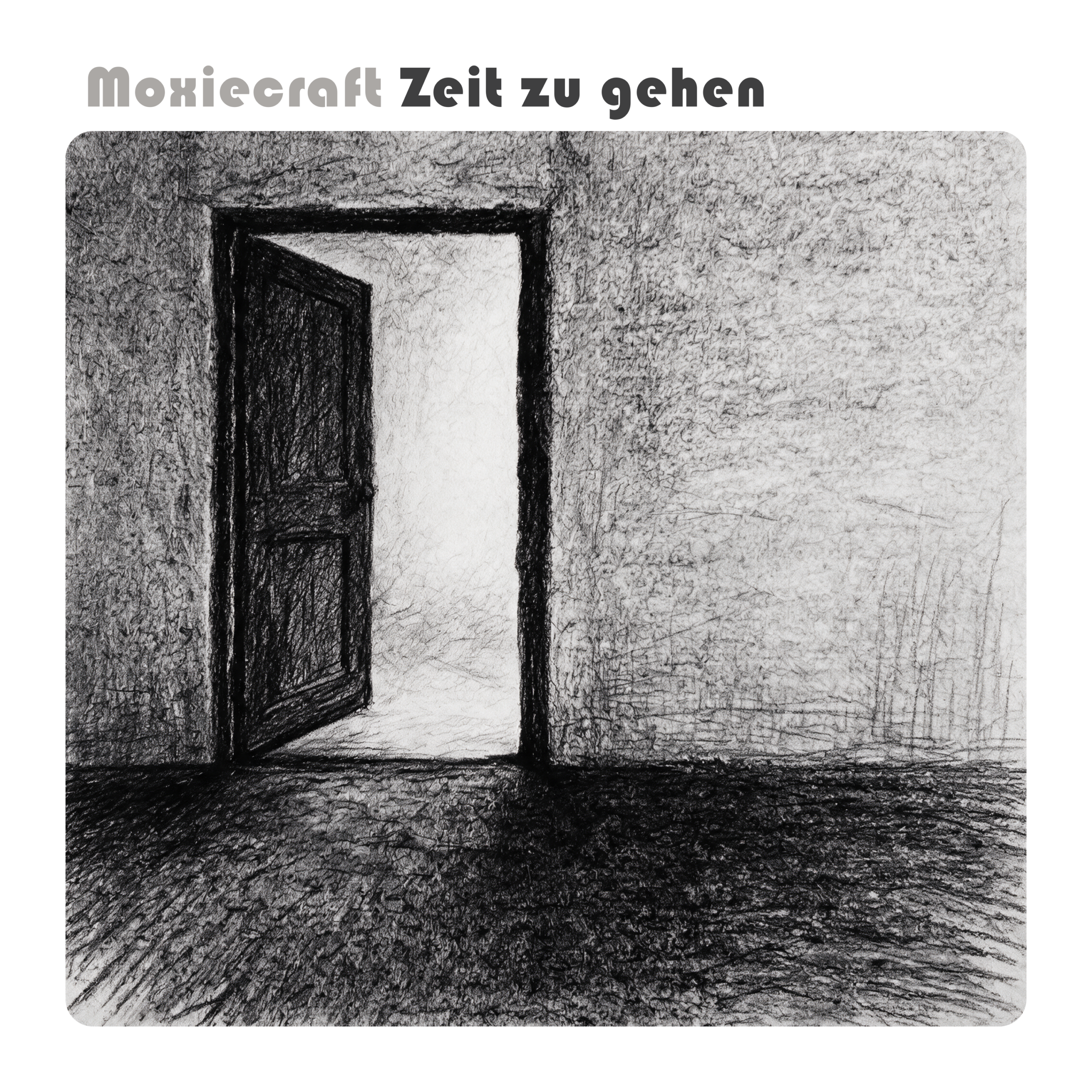 Cover zum Song „Zeit zu gehen“ von Moxiecraft